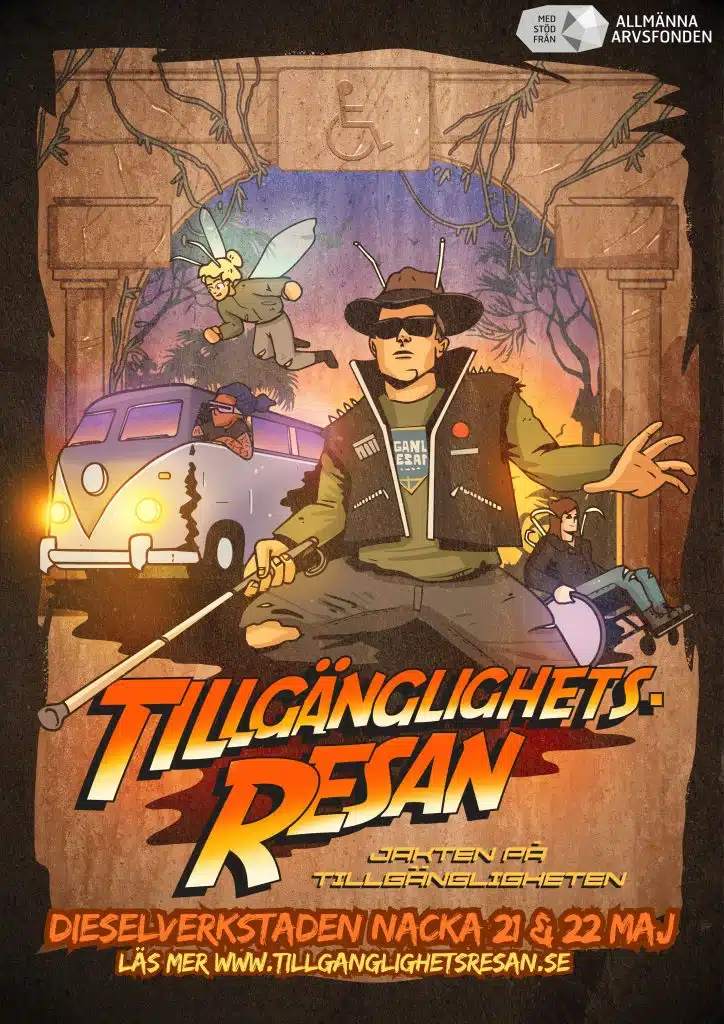 Illustration med texten "Tillgänglighetsresan, jakten på tillgängligheten. Dieselverkstaden Nacka 21 & 22 maj, läs med www.tillganglighetsresan.se" och bakom texten står en man med väst och hatt som håller i en vit käpp. Bakom honom en grålila folkvagnsbuss, en tjej i rullstol och en annan tjej som flyger i luften med hjälp av sagoliga vingar.
